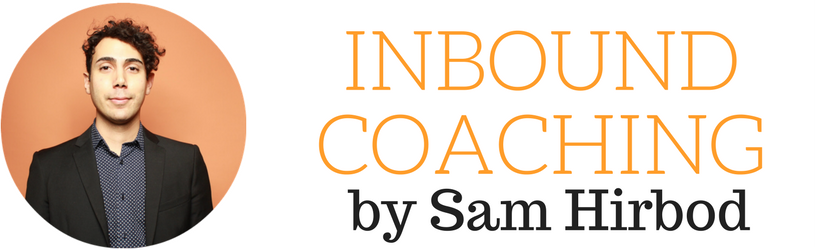 Inbound Coaching by Sam Hirbod